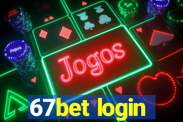 67bet login